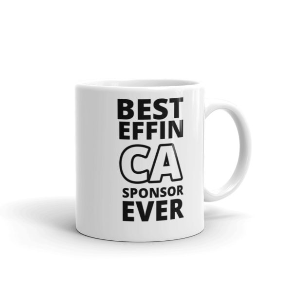 BEST EFFIN CA SPONSOR EVER - White glossy mug